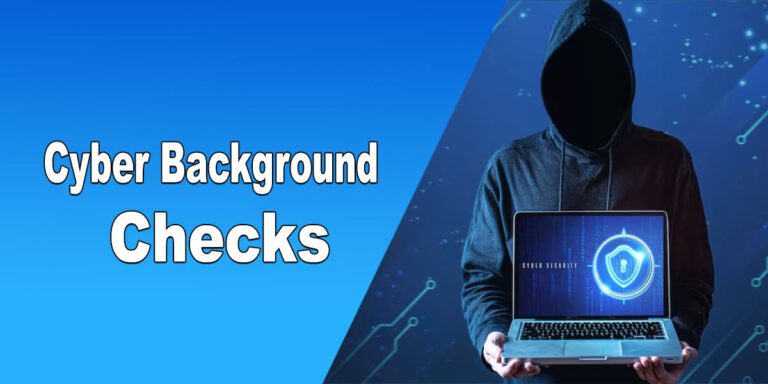 Cyber Background Checks