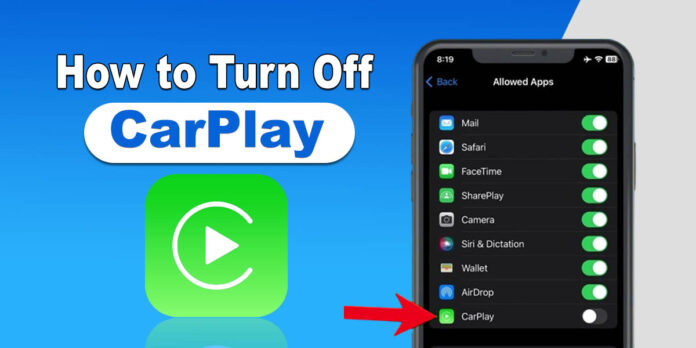 How to Turn Off CarPlay