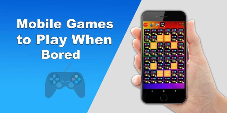 Mobile Games to Play When Bored