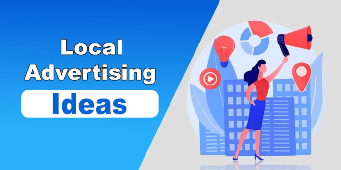 Local Advertising Ideas