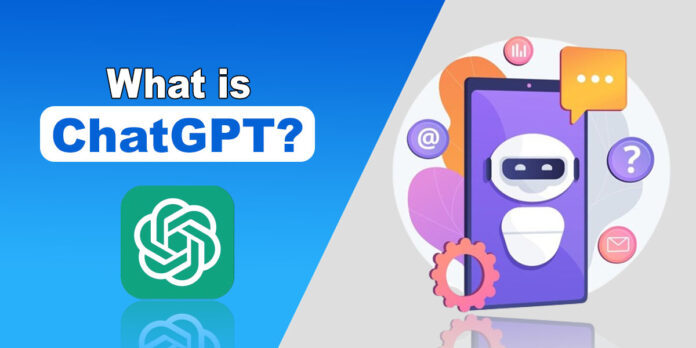 What Is ChatGPT?