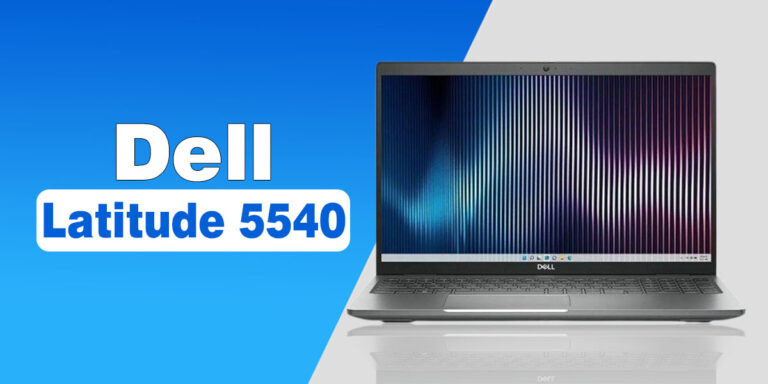 Dell Latitude 5540 – Specs, Features and Pricing Details Dell Latitude 5540 – Specs, Features and Pricing Details
