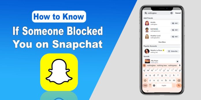 How to Know If Someone Blocked You on Snapchat