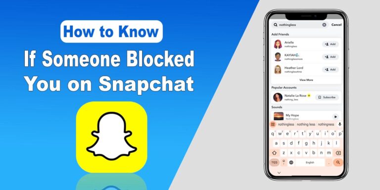 How to Know If Someone Blocked You on Snapchat