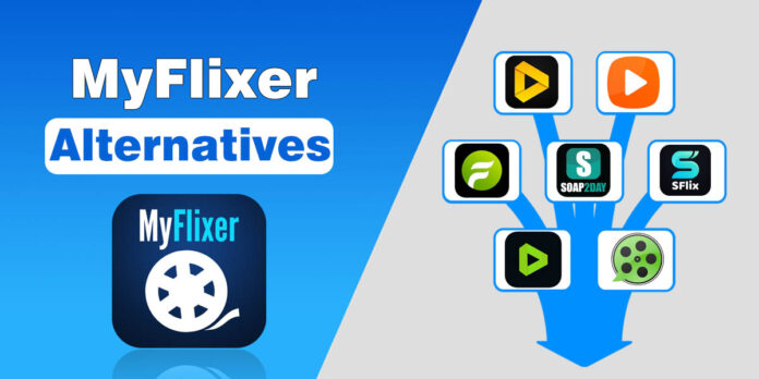 MyFlixer Alternatives