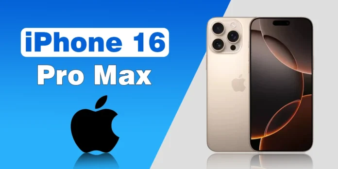 iPhone 16 Pro Max