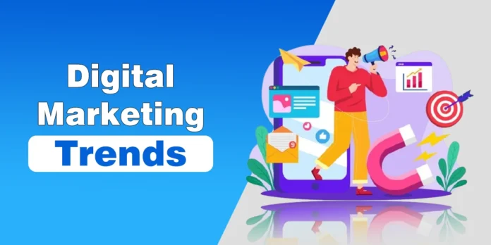 Digital Marketing Trends