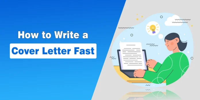 How to Write a Cover Letter Fast